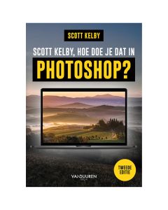 Scott Kelby, hoe doe je dat in Photoshop? 2e Editie